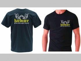 Hardcore - Pride, Strength, Family  pánske tričko s obojstrannou potlačou 100%bavlna značka Fruit of The Loom